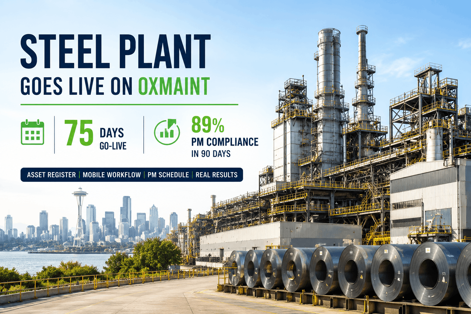 steel-plant-goes-live-on-oxmaint-in-75-days---pm-compliance-89--in-90-days